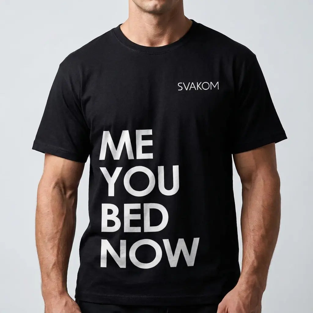 ME YOU BED NOW T-SHIRT